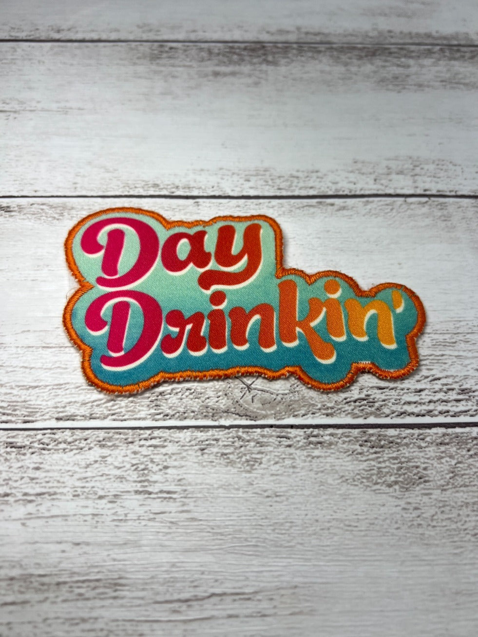 Orange "Day Drinkin" Patch