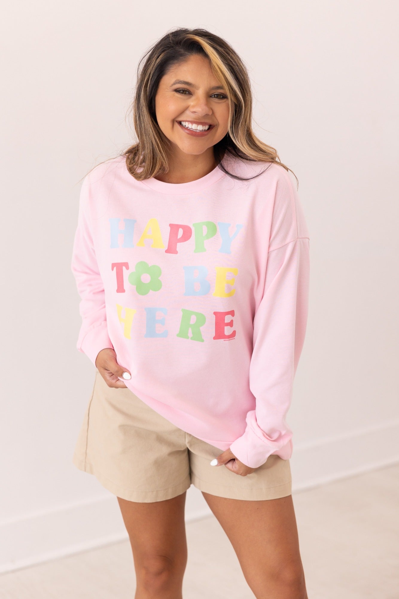 Happy To Be Here On Pink French Terry Sweatshirt
