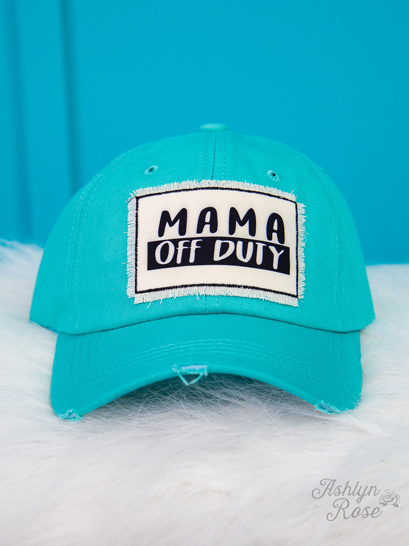 Mama Off Duty Patch on Distressed Turquoise Hat