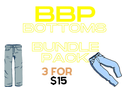 BBP - Bottoms bundle pack 3 for $15
