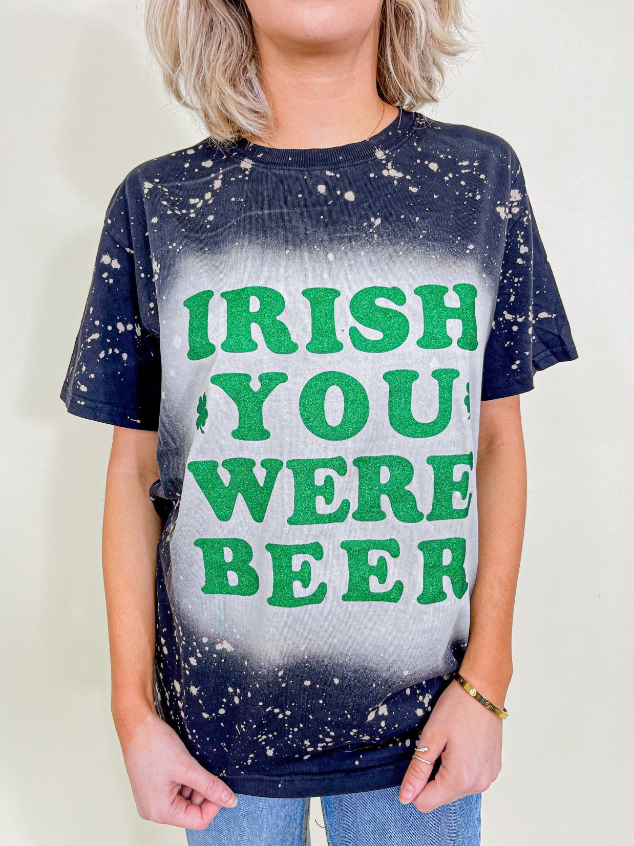 Irish You Were Beer on Black Acid Wash Tee
