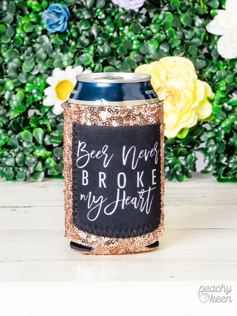 Beer Never Broke My Heart Rose Gold Sequin Can Cooler